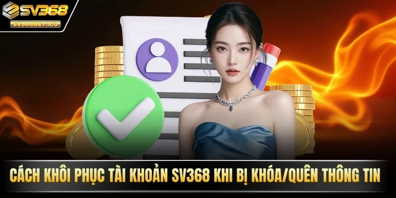 Khôi phục tài khoản SV368