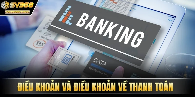 Điều khoản và điều khoản về thanh toán
